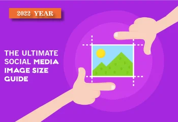 The Ultimate Social Media Image Size Guide